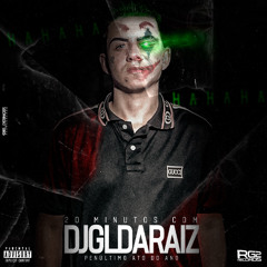 20 MINUTINHO COM DJ GL DA RAIZ