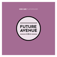 Odd (AR) - Playground (Resonant Soundscape Mix) [Future Avenue]