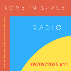 Spacelab Presents 'Love In Space' For Back2House Radio #11 (09/09/2025)