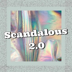 Scandalous (2.0)