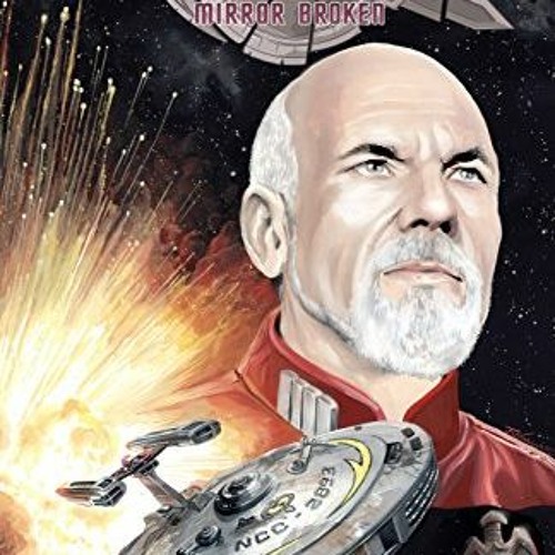 READ EBOOK EPUB KINDLE PDF Star Trek: TNG: Mirror Broken #1 by  Scott Tipton,David Ti