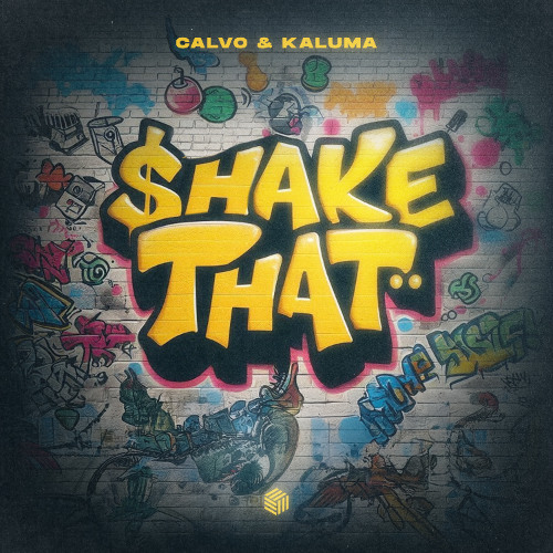 CALVO & KALUMA - $hake That