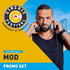 Circuit Festival 2022 - DJ MOD