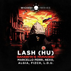 Lash (HU) - Gangsta's Paradise (Marcello Perri Remix) [Wicked Waves Recordings]