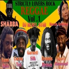 Strictly Lovers Rock Vol. 1 (Dj Rebel Star)