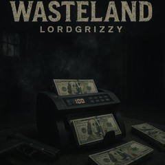 Wasteland (Prod.Three6Lee)