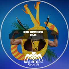 Con Dembow (Original Mix)