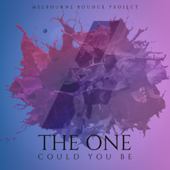 Melbourne Bounce Project - The One