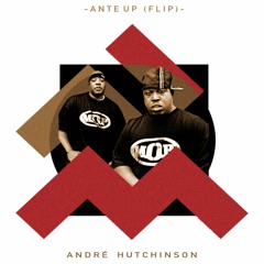 ANTE UP! (FLIP)- ANDRÉ HUTCHINSON