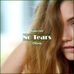 Olivia - No Tears [ Pop Dance & Reggaeton Music]