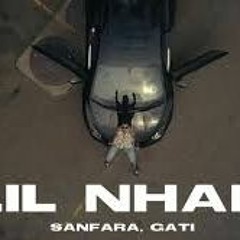 Sanfara Ft. Gati - Lil Nhar ليل نهار