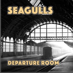 Departure Room - SEAGULLS.mp3