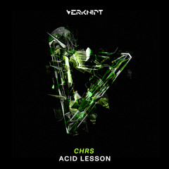 CHRS - Acid Lesson