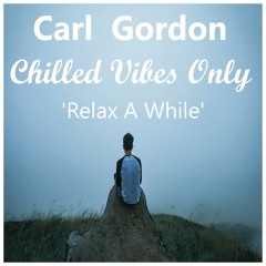 Carl Gordon - Relax A While