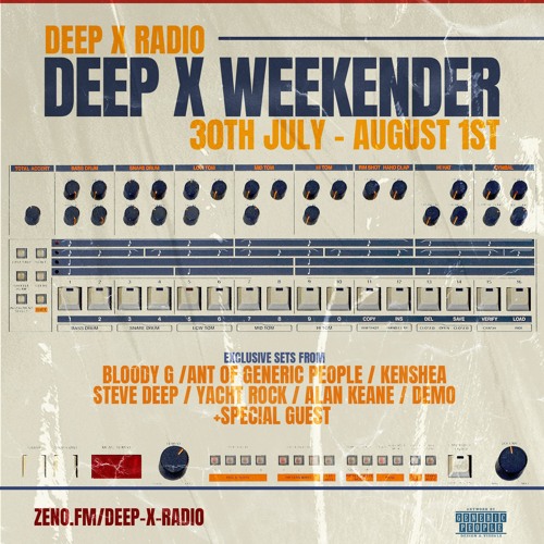 DEEP X RADIO Weekender Summer 2021