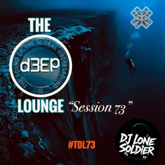 The D3EP Lounge "Session 73"