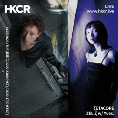 ζETACORE ZEL.ζ w/ Yves. - 14/10/2025