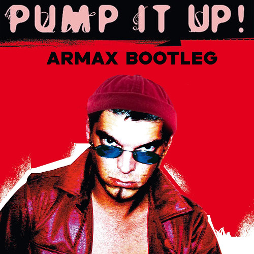 Danzel - Pump It Up (ArmaX Bootleg)