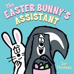 [PDF READ ONLINE]  The Easter Bunny's Assistant: An Easter And Springtime Book For Kids