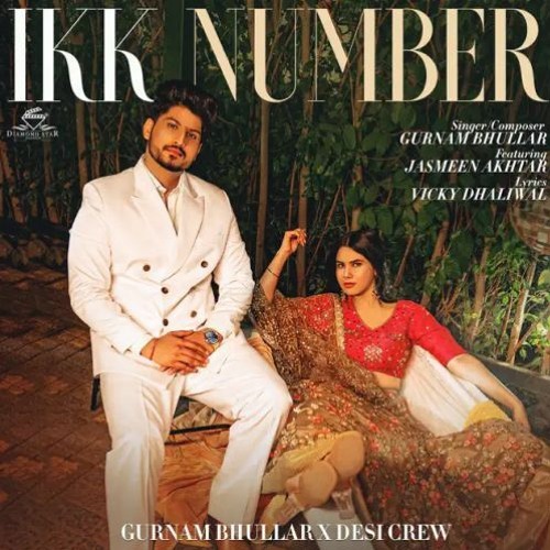 IKK NUMBER GURNAM BHULLAR , JASMEEN AKHTAR