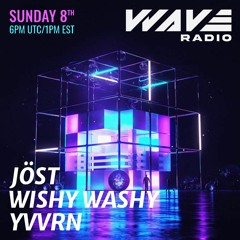 JÖST - WAVE Radio Mix - 11/08/2020