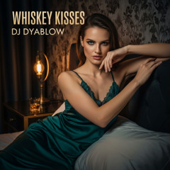 Whiskey Kisses (Jazz & Blues for your Soul)