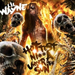 "wut u tryna do" lil wayne