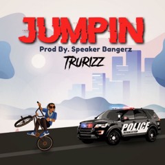 Jumpin (Prod.By Speaker Bangerz)