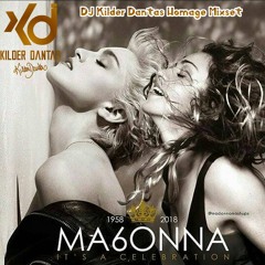 MA6ONNA - It's A Celebration (DJ Kilder Dantas Homage Mixset)