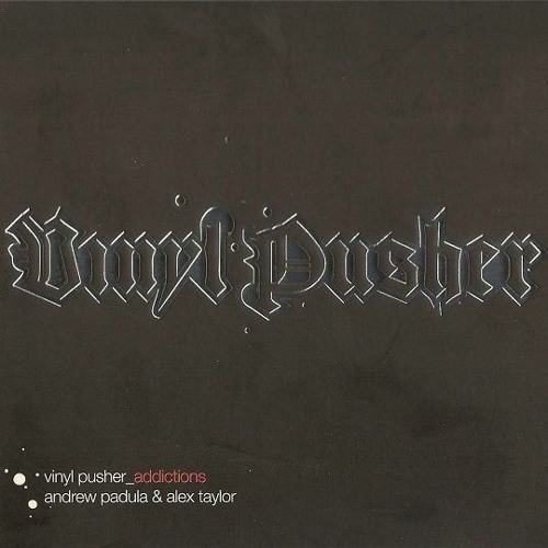 Viynl Pusher Cd 1 Mixed By Andrew Padula 2005