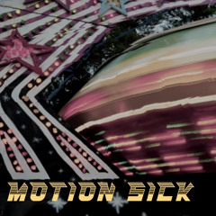 Motion Sick ft. Admiral Elbow