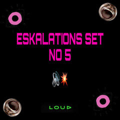 DJ CS ESKALATIONS SET 5 NEW MIXES