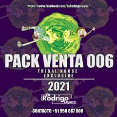 Pack Tribal House 006 [ $ Rodrigo López $ ] 2021