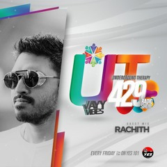 Rachith UT Guest Mix 429