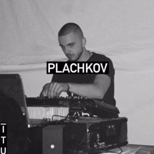 Plachkov (ITU Tracks Only) Podcast