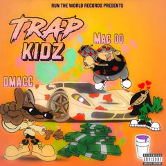 DMACC X MAC 00 "CREAM" [TRAP KIDZ EP]