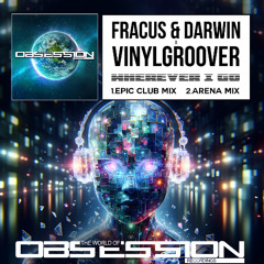 Fracus & Darwin X Vinylgroover - Wherever I Go (Epic Club Mix)- (Radio Edit)