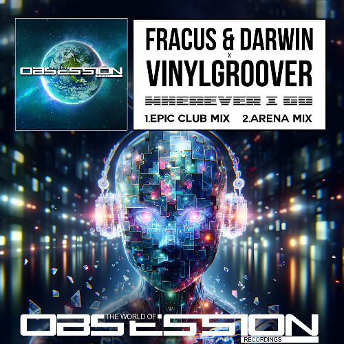 Fracus & Darwin X Vinylgroover - Wherever I Go (Epic Club Mix)- (Radio Edit)