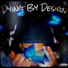 Dying By Design