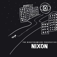 Nixon - Into The Night (Night Crawler)