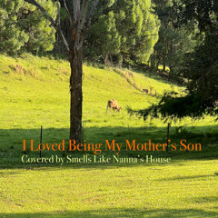 I Loved Being My Mother's Son (Purple Mountains Cover)
