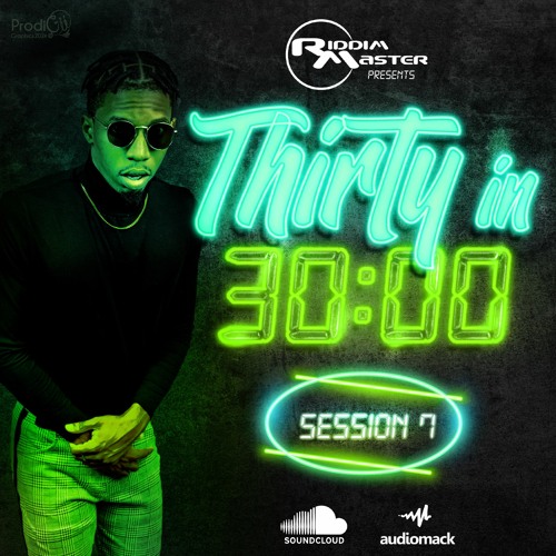 THIRTY IN 30 MINUTES MIXTAPE SESSION #7 (REGGAE 2000s Part 1)