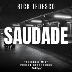 Rick Tedesco - Saudade (Original Mix)