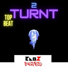 2 Turnt' ( Prod. KNO❌ )