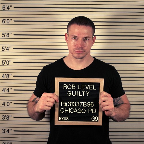 Stream Guilty by Rob Level | Listen online for free on SoundCloud