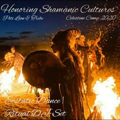 Piti Lion - Honoring Shamanic Cultures @ Celestine Camp 2020