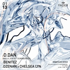 FADER WAREHOUSE SERIES: D.DAN - OPENING SET