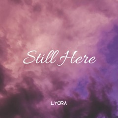 Lyora - Still Here