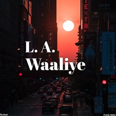 L. A. Waaliye - Reyhaat