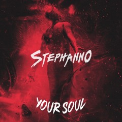 Stephanno - Your Soul